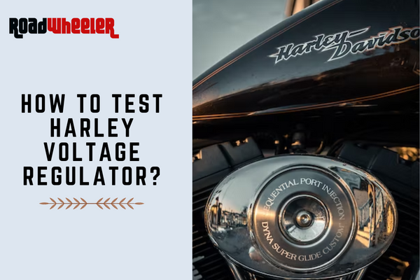 How To Test Harley Voltage Regulator?